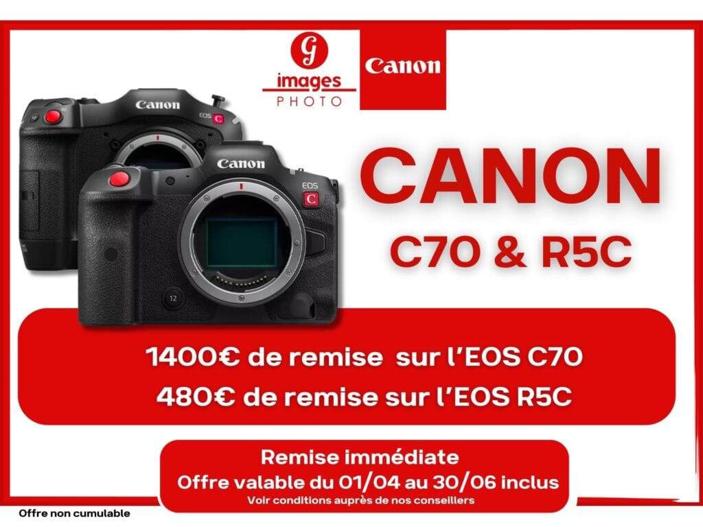 Remises CANON du 1er Avril au 1er Juin sur les C70 et R5C chez Germain photo → Germain Photographie